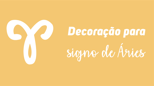 dicas-decoracao-signo-aries